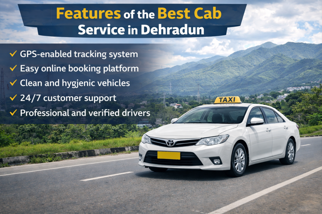 Features of the Best Cab Service in Dehradun